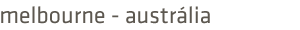 Austr�lia - Melbourne