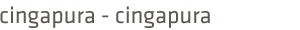 Cingapura - Cingapura
