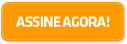 Assine agora!