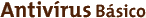 Antiv�rus B�sico