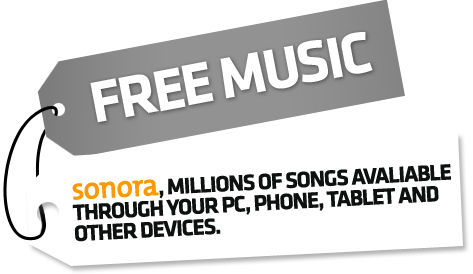 FREE MUSIC - Sonora, millions of songs instantly available through your PC, phone, tablet and other devices.