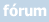 F�rum
