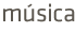 M�sica