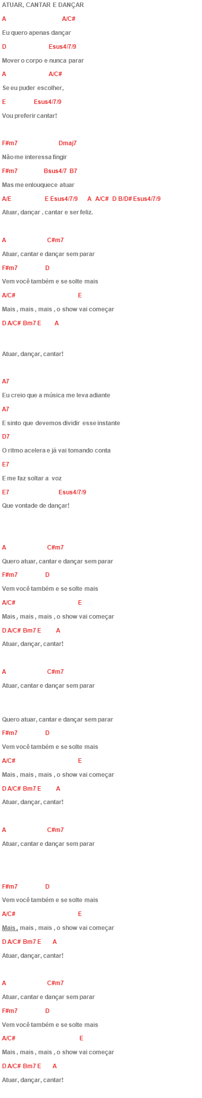 ATUAR, DANÇAR, CANTAR