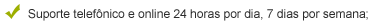 Suporte telefônico e online 24 horas por dia, 7 dias por semana;