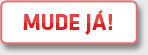 Mude já!