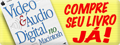V&iacute;deo e &Aacute;udio Digital no Macintosh