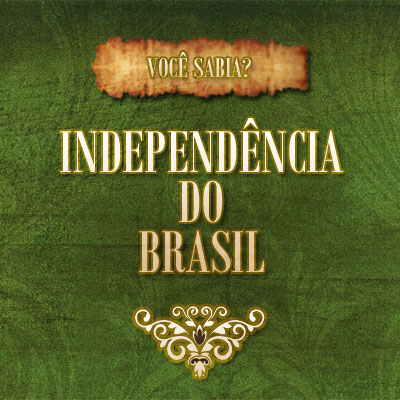 Independência do Brasil: a história que não terminou - A Terra é Redonda